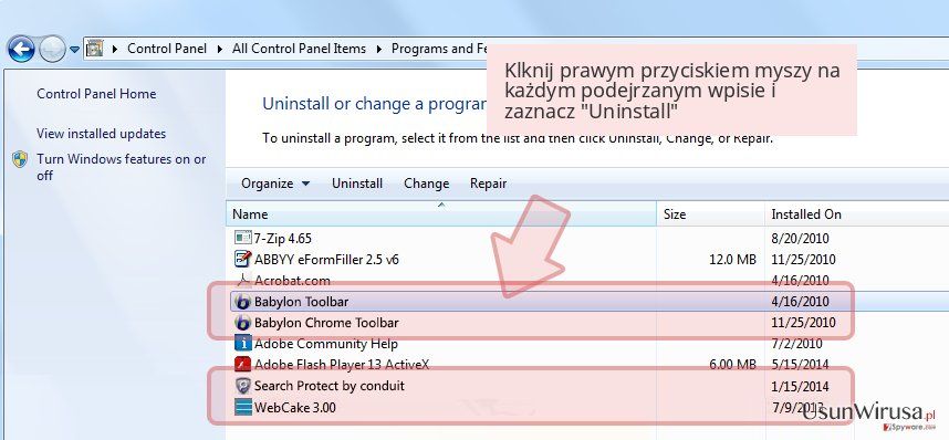Klknij prawym przyciskiem myszy na każdym podejrzanym wpisie i zaznacz 'Uninstall' Klknij prawym przyciskiem myszy na każdym podejrzanym wpisie i zaznacz 'Uninstall'